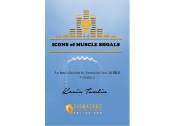 Icons of Muscle Shoals: An Introduction to American Soul and R&B Volume 3