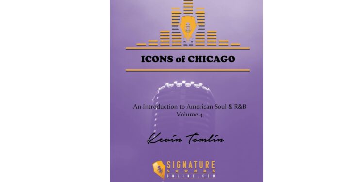 Icons of Chicago: An Introduction to American Soul & R&B. Volume 4