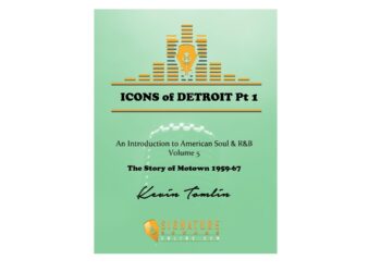Icons of Detroit Part 1. An Introduction to American Soul and R&B. Volume 5