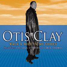 Otis Clay in Chicago, Muscle Shoals & Memphis