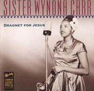 Wynona Carr: Gospel with a Twist